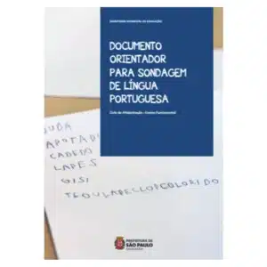 Orientador para sondagem de Alfabetização e Matemática