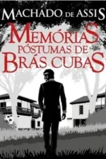 memorias postumas de bras cubas