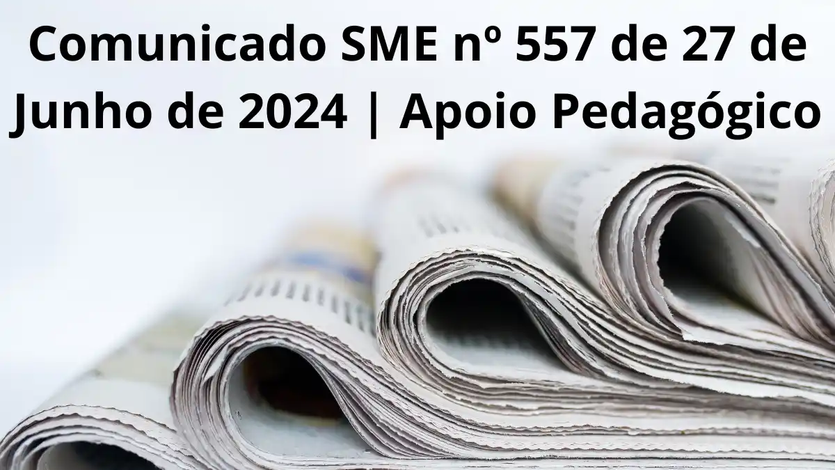 Comunicado-SME-557-27-06-2024-apoio-pedagogico