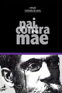 pai contra mae machado de assis