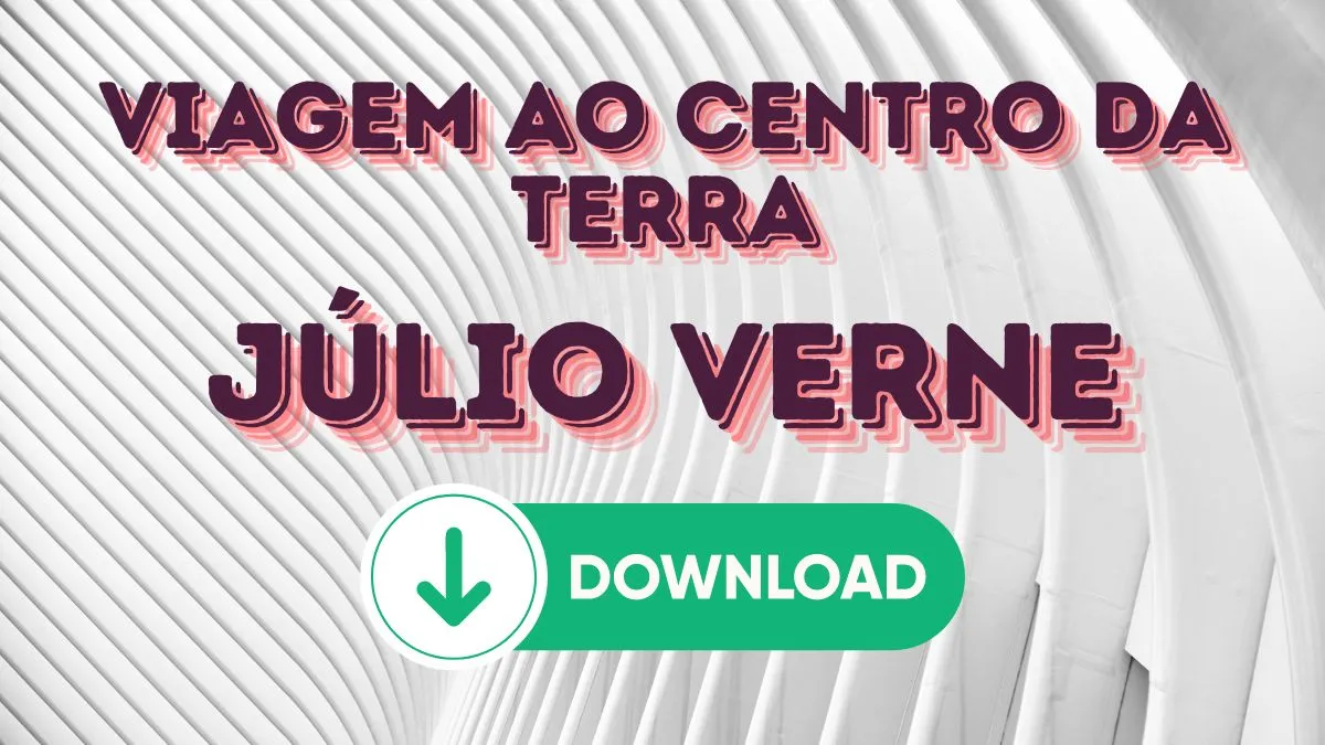 Viagem ao Centro da Terra em PDF pra download