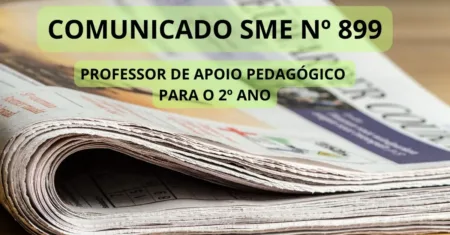 COMUNICADO SME Nº 899 – DE 16/12/24 – PAP 2ºANO